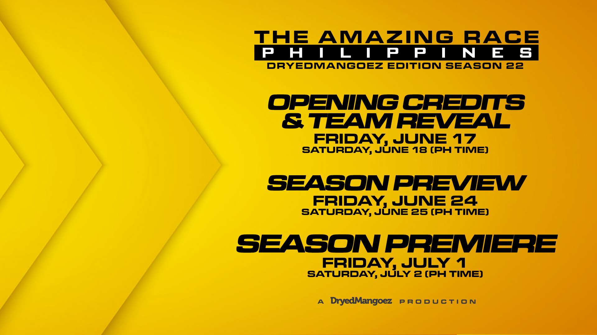 The Amazing Race Philippines: DryedMangoez Edition Season 22 Premieres July 1st!