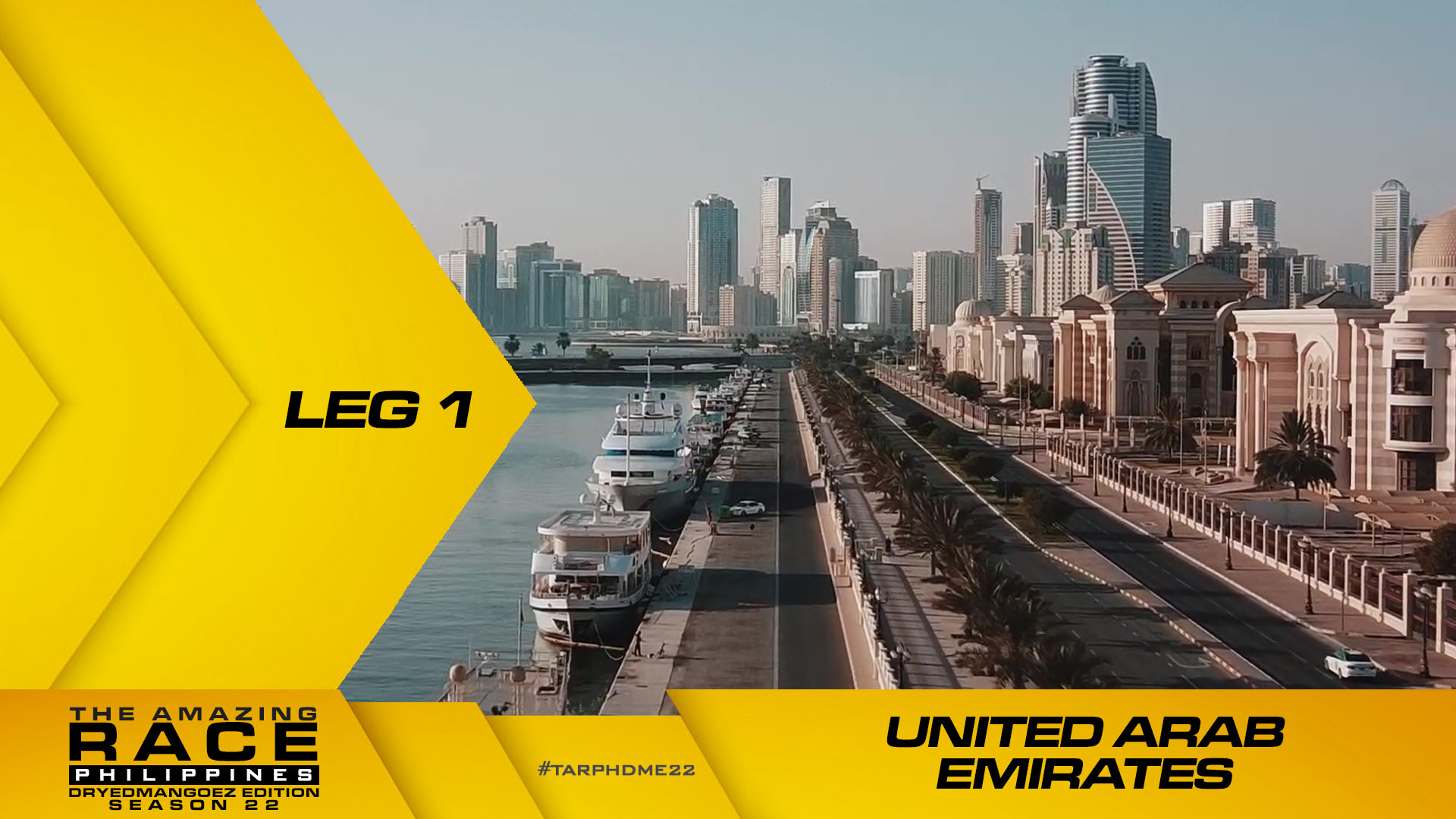 The Amazing Race Philippines: DryedMangoez Edition Season 22, Leg 1 – United Arab Emirates