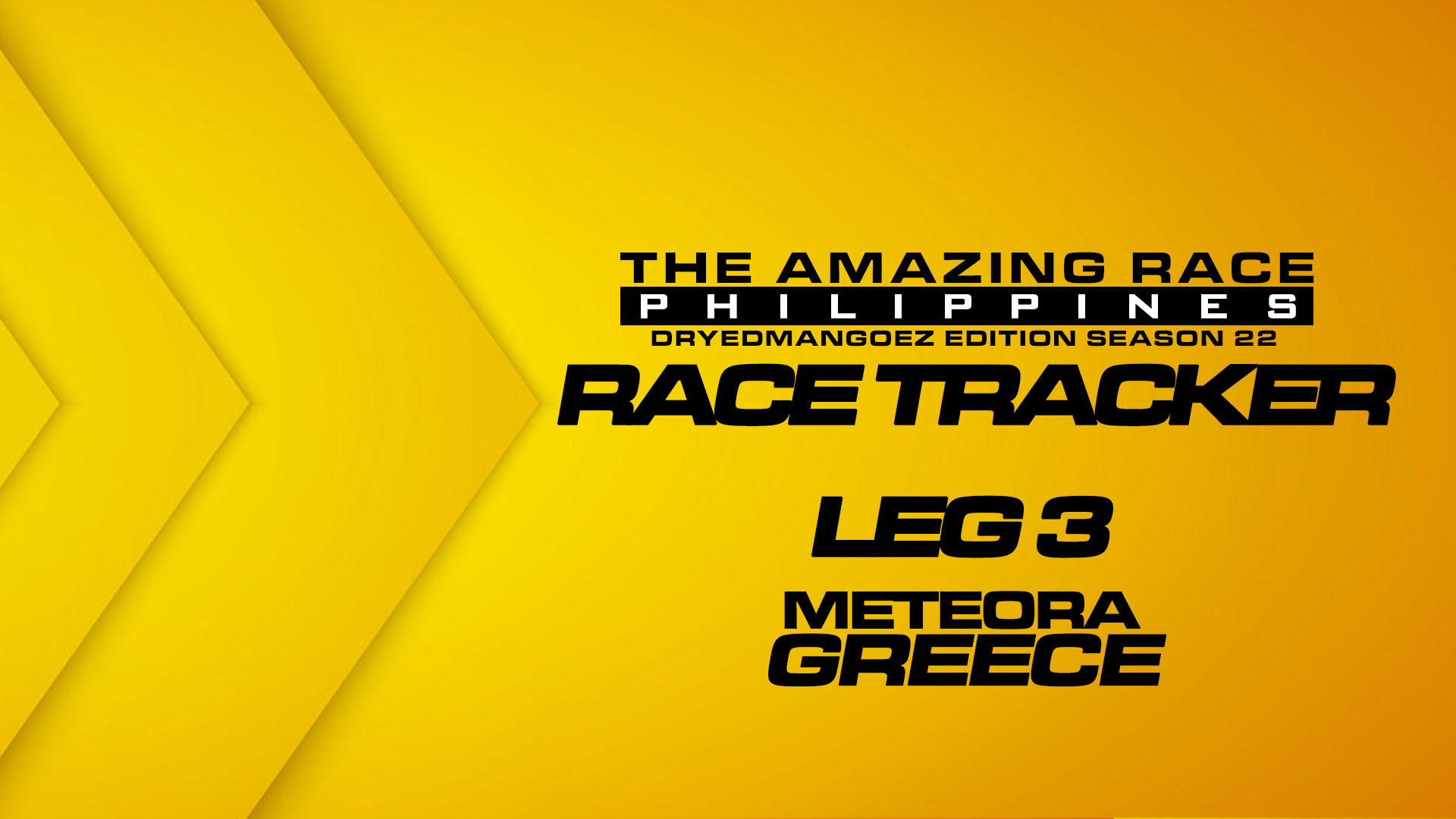 The Amazing Race Philippines: DryedMangoez Edition Season 22 Race Tracker – Leg 3
