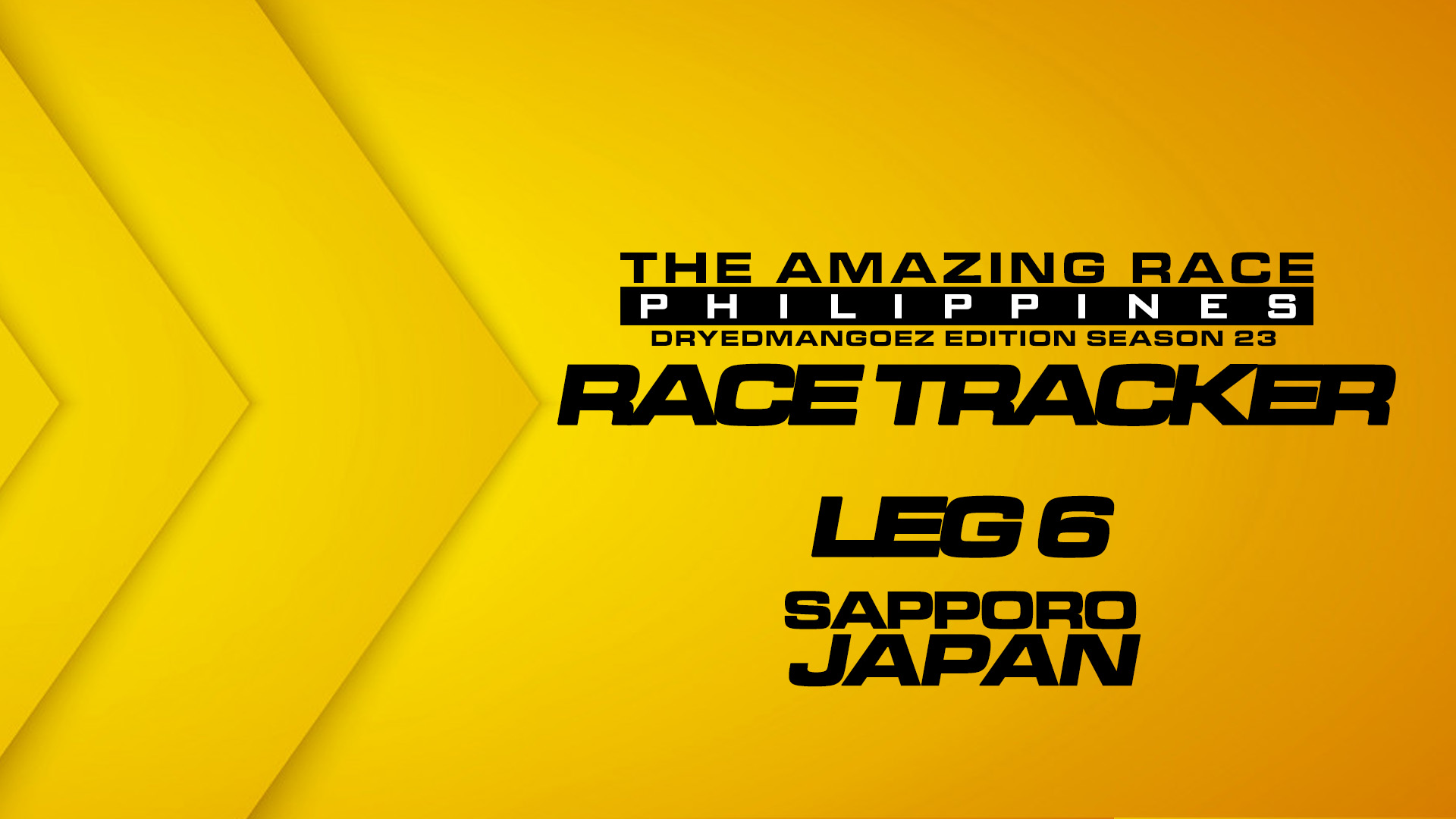 The Amazing Race Philippines: DryedMangoez Edition Season 23 Race Tracker – Leg 6