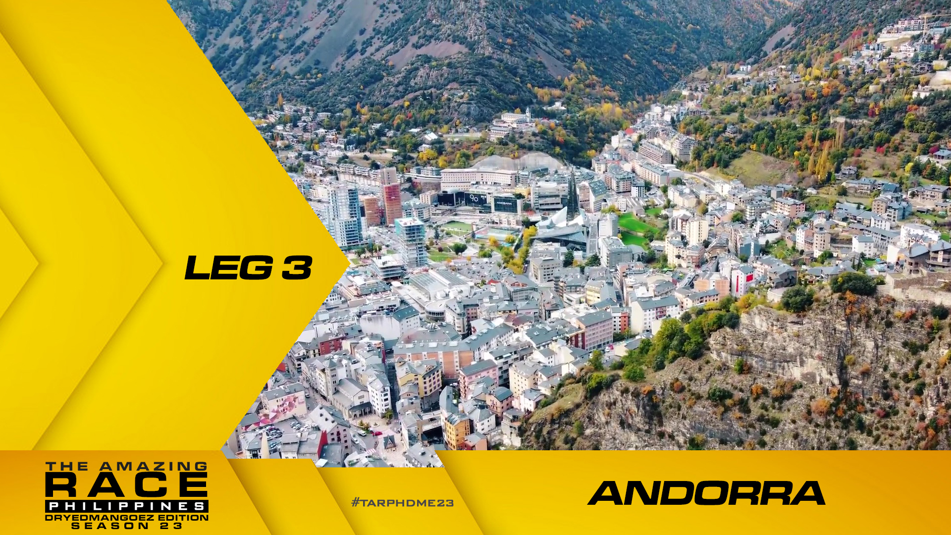 The Amazing Race Philippines: DryedMangoez Edition Season 23, Leg 3 – Andorra