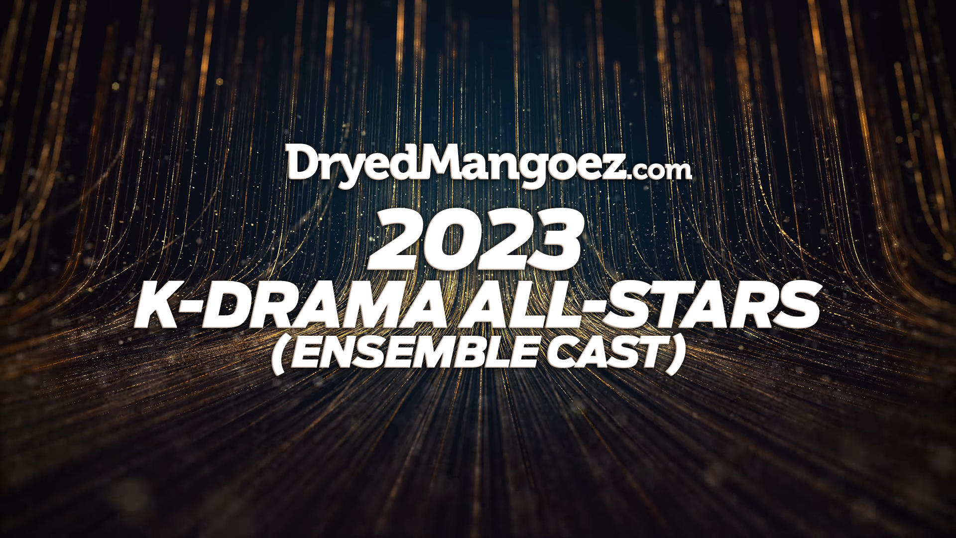 My 2023 K-Drama All-Stars (Ensemble Cast)