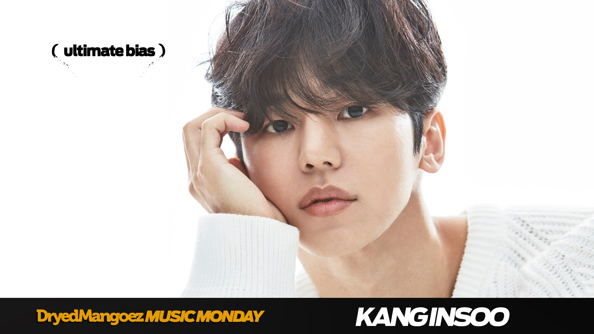 Music Monday, August 9, 2021 – Ultimate Bias: Kang Insoo